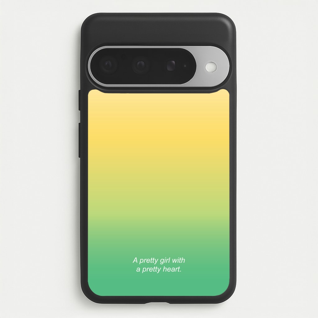 A Pretty Girl With A Pretty Heart Phone Case for Google Pixel 10 Pro XL