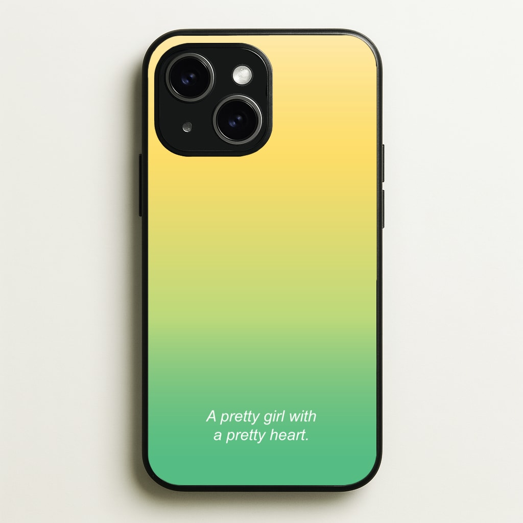 A Pretty Girl With A Pretty Heart - Summer Phone Case for iPhone 15