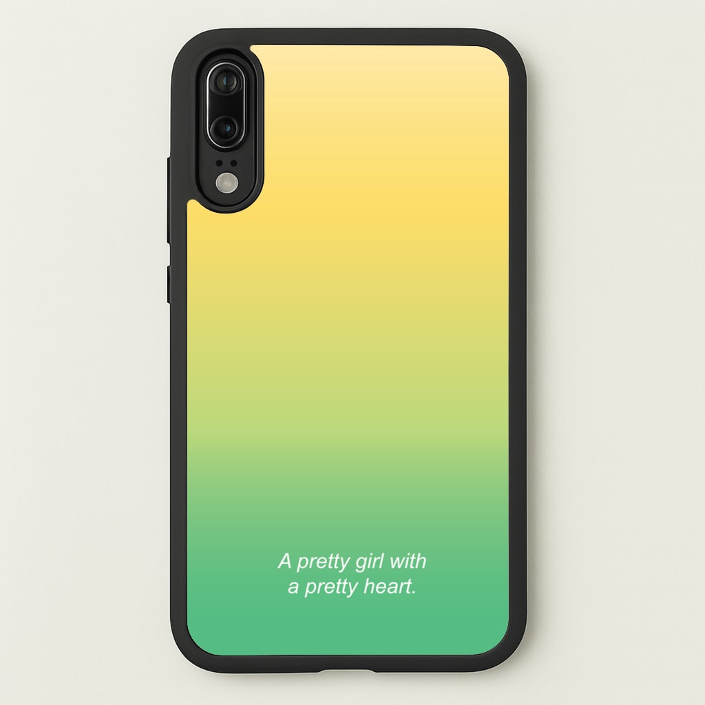 A Pretty Girl With A Pretty Heart - Summer Phone Case for Huawei P20