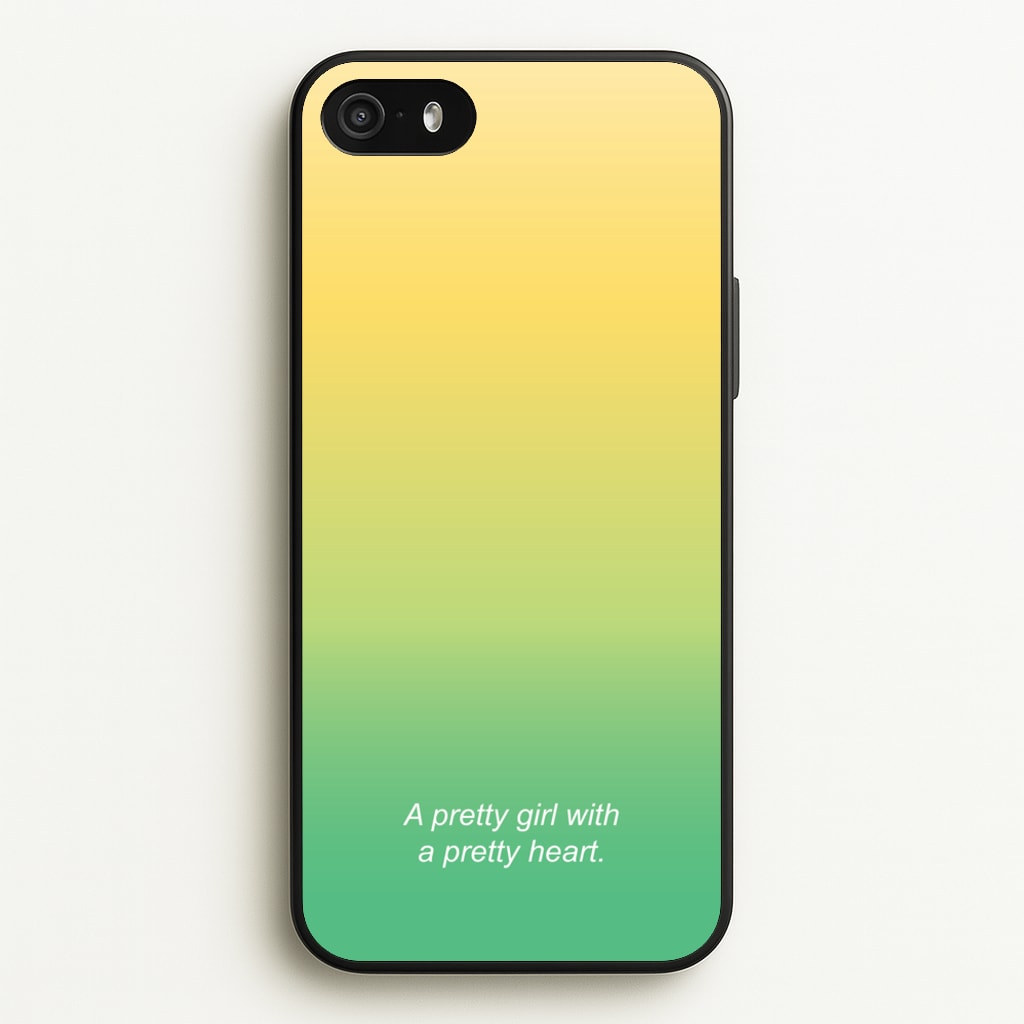 A Pretty Girl With A Pretty Heart - Summer Phone Case for iPhone 5 / 5s / SE 2016