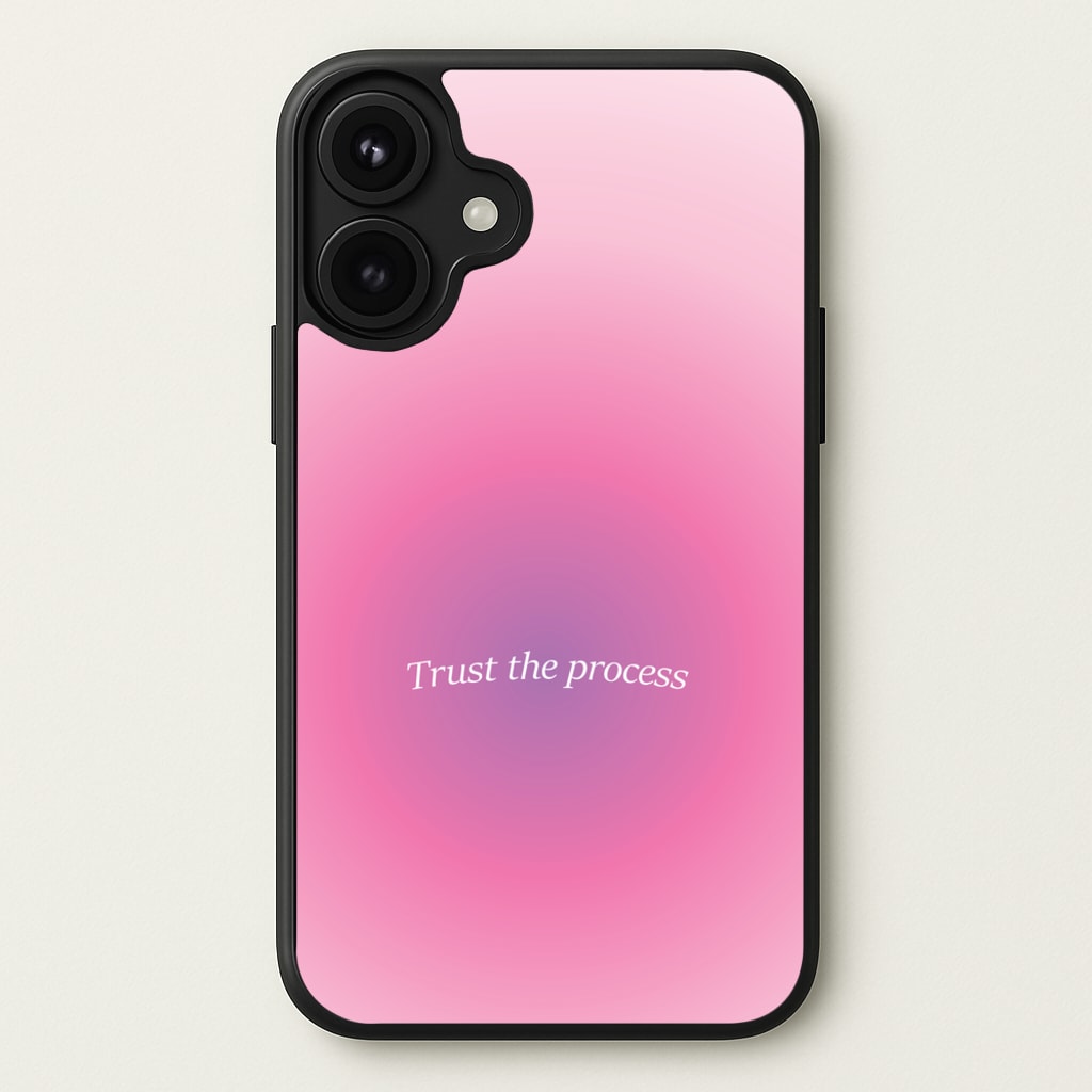 Trust The Process Pink Gradient Phone Case for iPhone 17