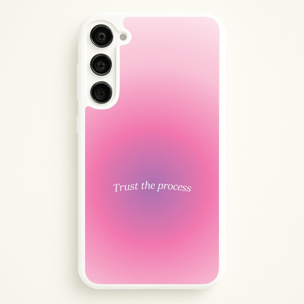 Trust The Process Pink Gradient - Summer Phone Case for Galaxy S23