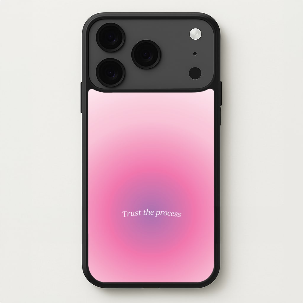 Trust The Process Pink Gradient Phone Case for iPhone 17 Pro Max