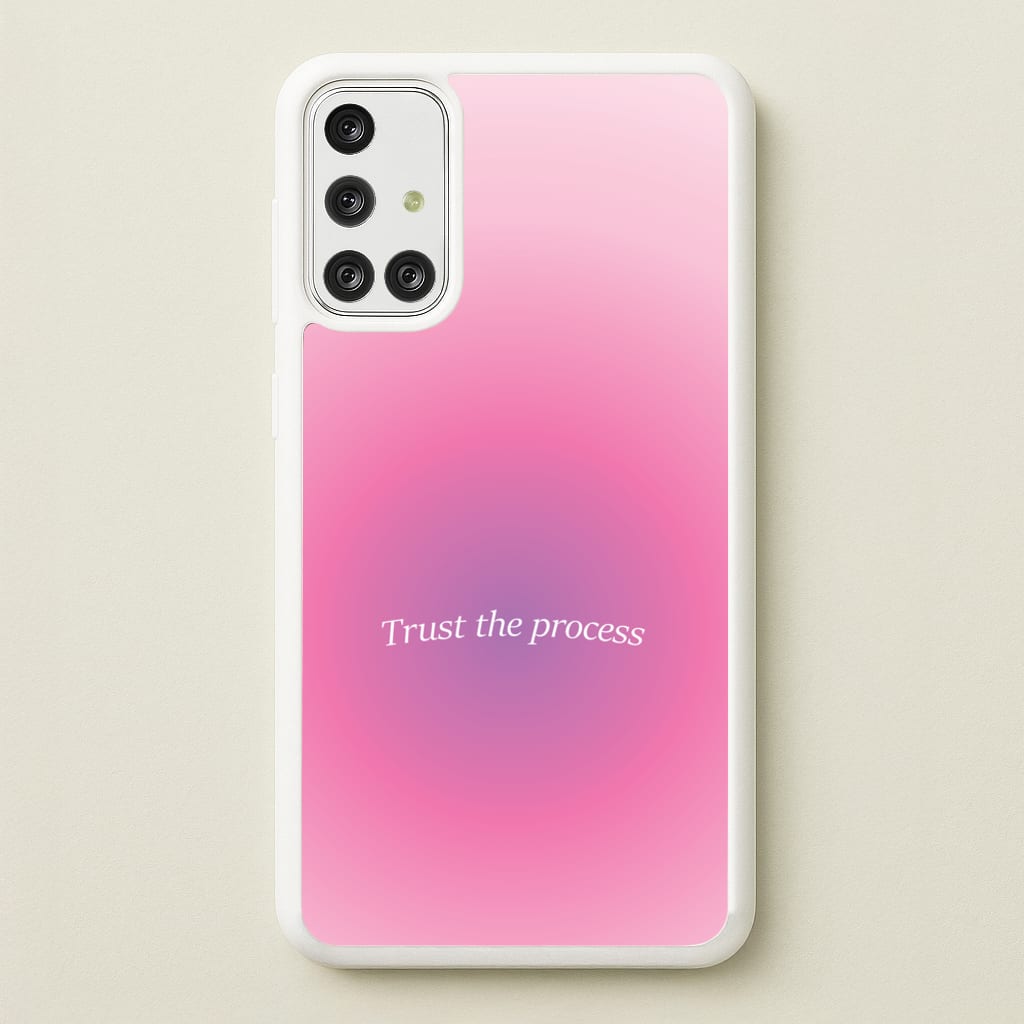 Trust The Process Pink Gradient - Summer Phone Case for Galaxy A71