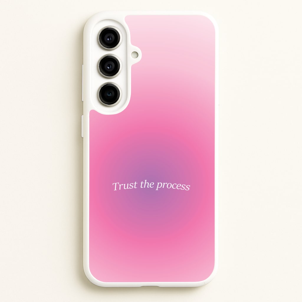 Trust The Process Pink Gradient - Summer Phone Case for Galaxy A56