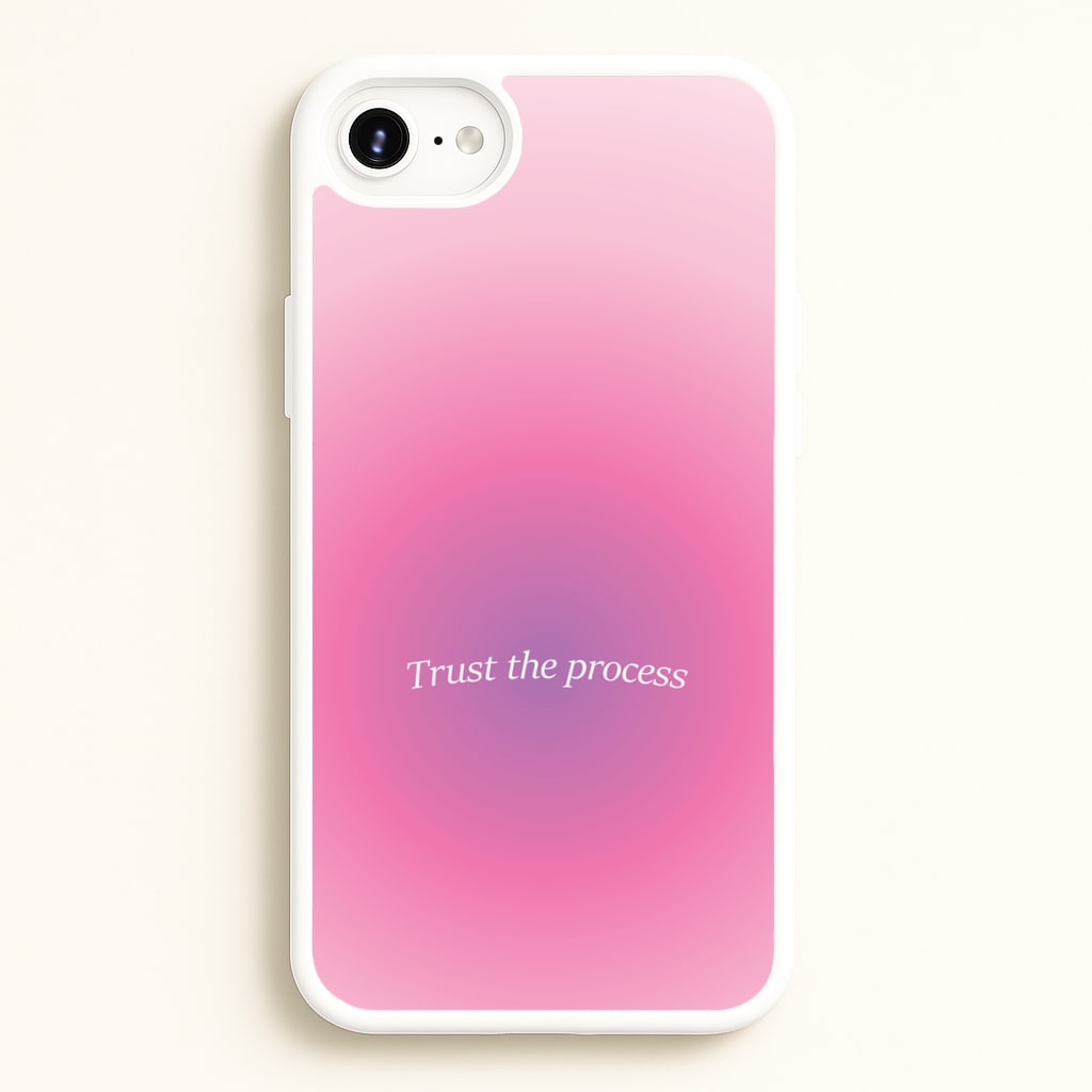 Trust The Process Pink Gradient - Summer Phone Case for iPhone 6 / 7 / 8 / SE