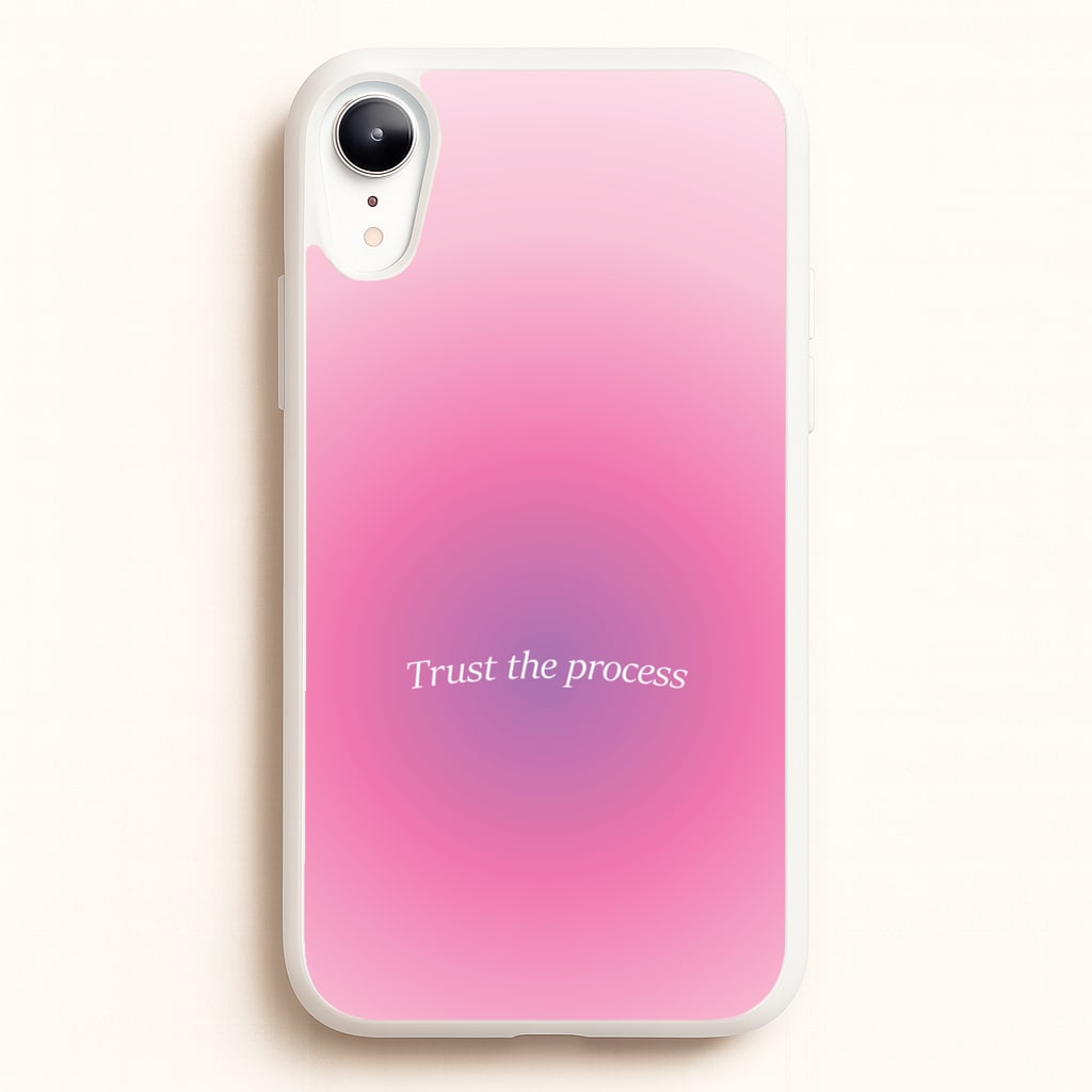 Trust The Process Pink Gradient - Summer Phone Case for iPhone XR
