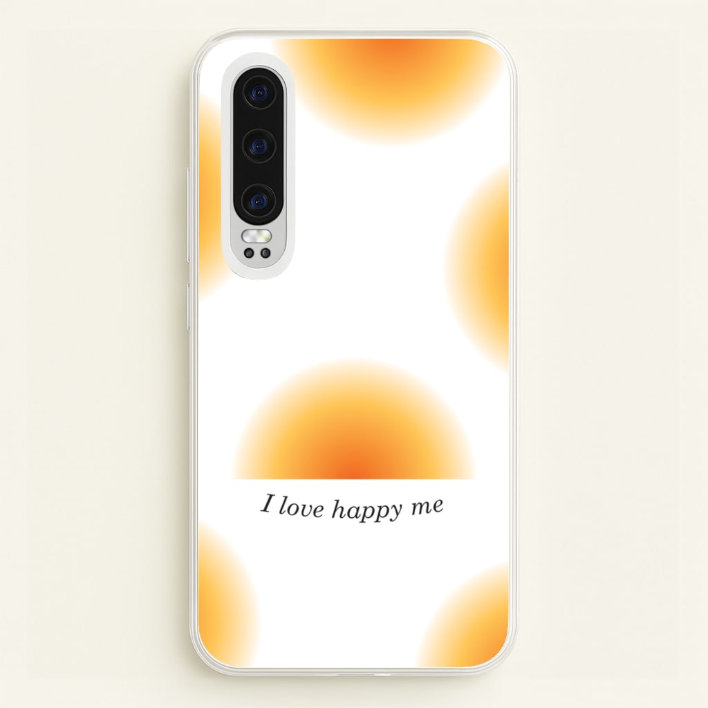 I Love Happy Me Gradient Pattern - Summer Phone Case for Huawei P30