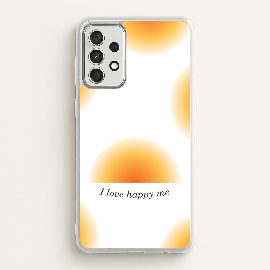 I Love Happy Me Gradient Pattern - Summer Phone Case for Galaxy A52 / A52s