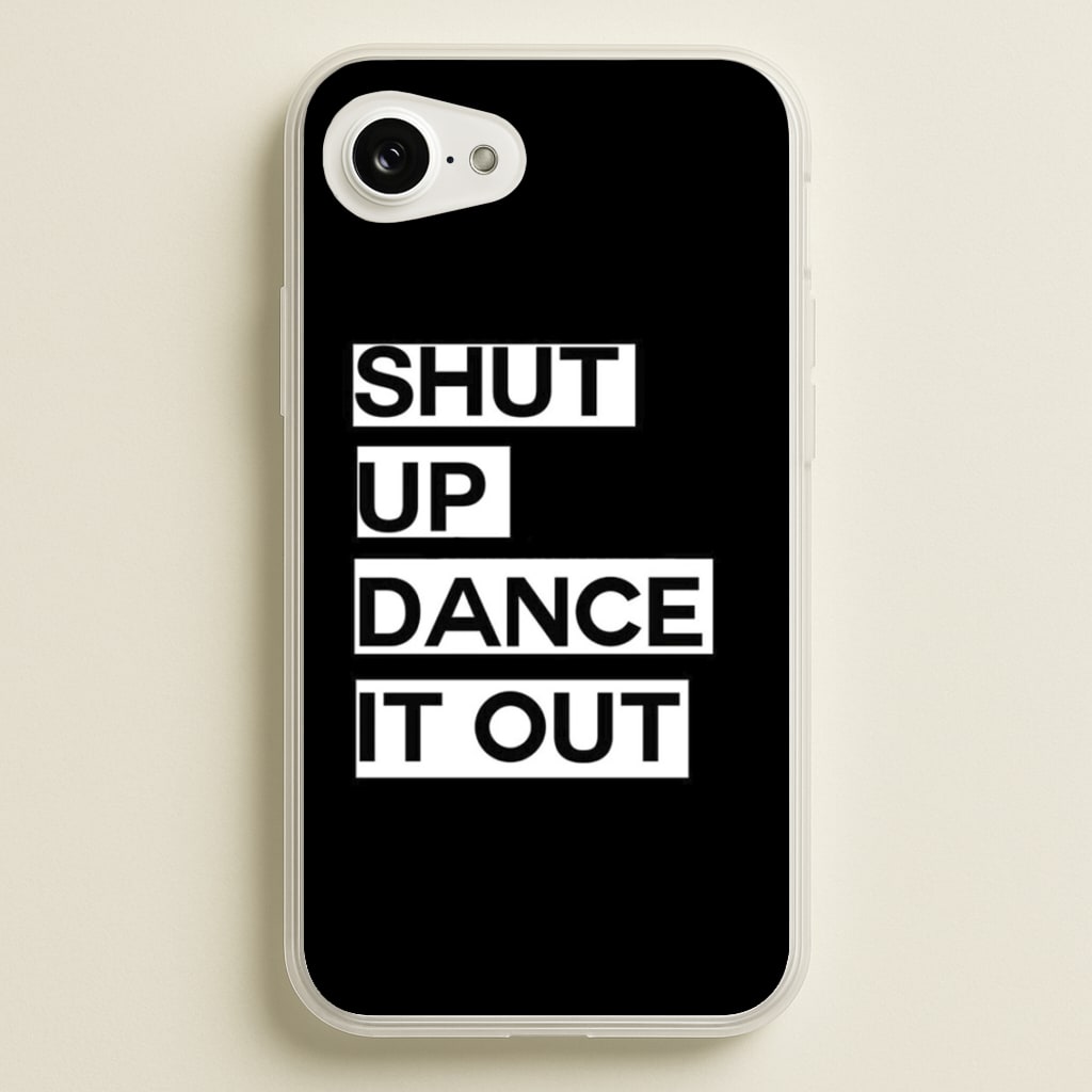 Shut Up Dance It Out - Grey's - Greys Anatomy Phone Case for iPhone 16e