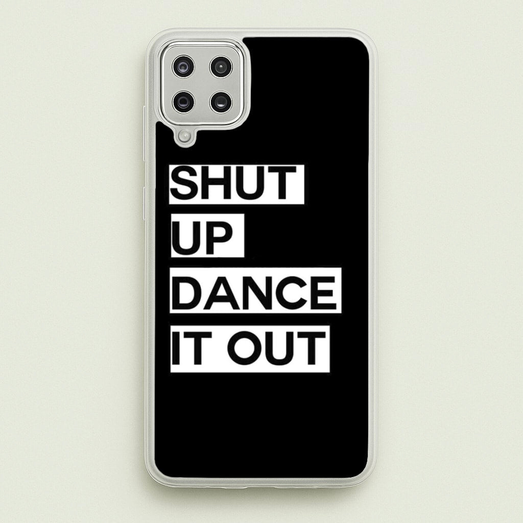 Shut Up Dance It Out - Grey's - Greys Anatomy Phone Case for Galaxy A12