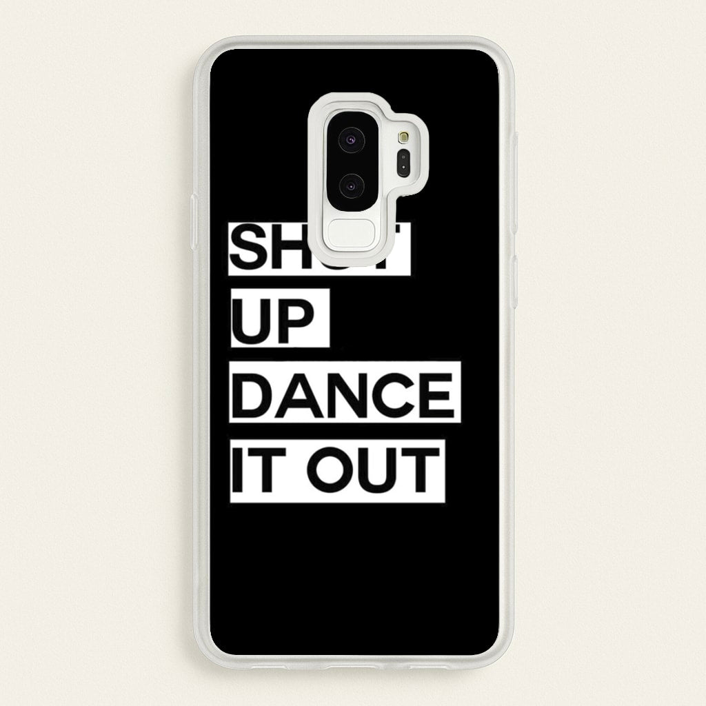 Shut Up Dance It Out - Grey's - Greys Anatomy Phone Case for Galaxy S9 Plus