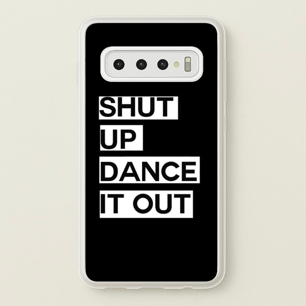 Shut Up Dance It Out - Grey's - Greys Anatomy Phone Case for Galaxy S10