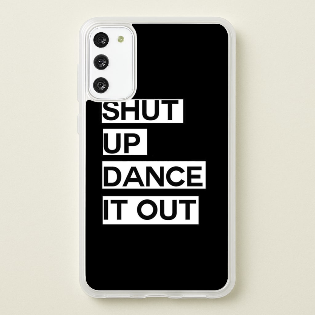 Shut Up Dance It Out - Grey's - Greys Anatomy Phone Case for Galaxy S20FE