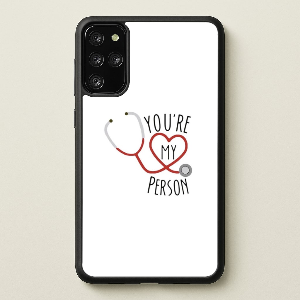 You're My Person - Grey's - Greys Anatomy Phone Case for Galaxy S20 Plus