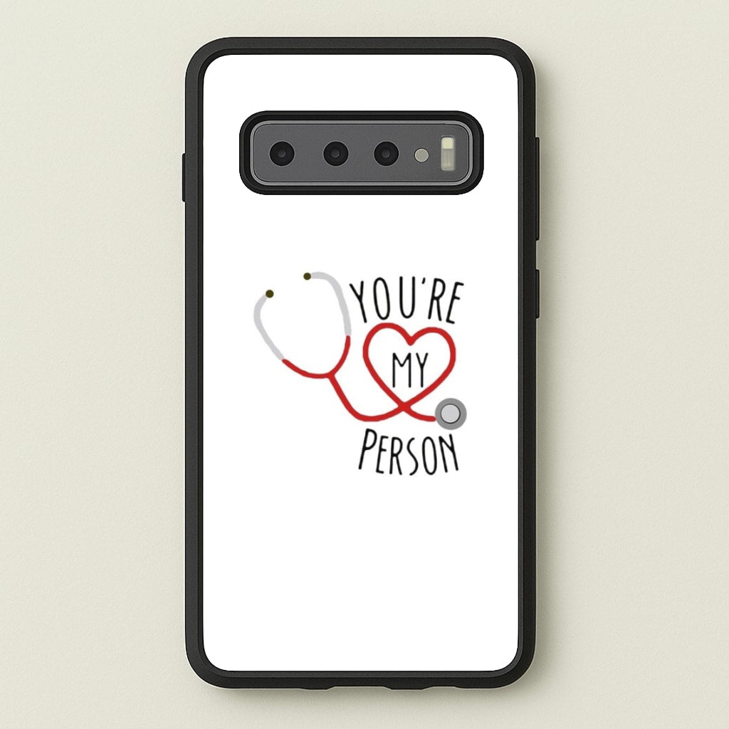 You're My Person - Grey's - Greys Anatomy Phone Case for Galaxy S10 Plus