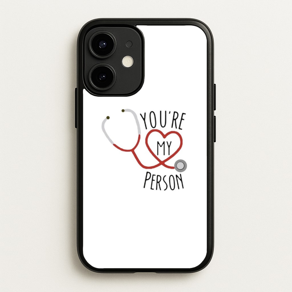 You're My Person - Grey's - Greys Anatomy Phone Case for iPhone 12 / 12 Pro