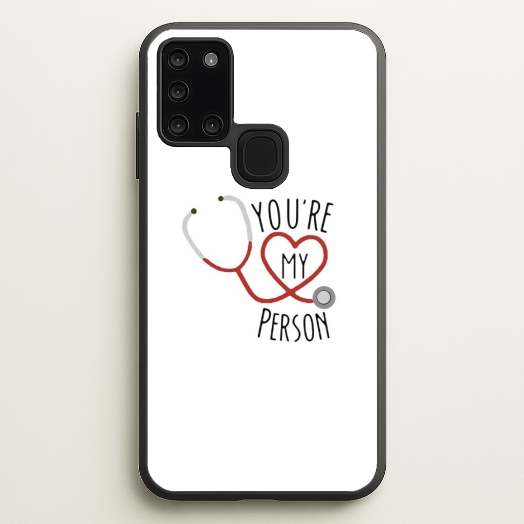 You're My Person - Grey's - Greys Anatomy Phone Case for Galaxy A21s