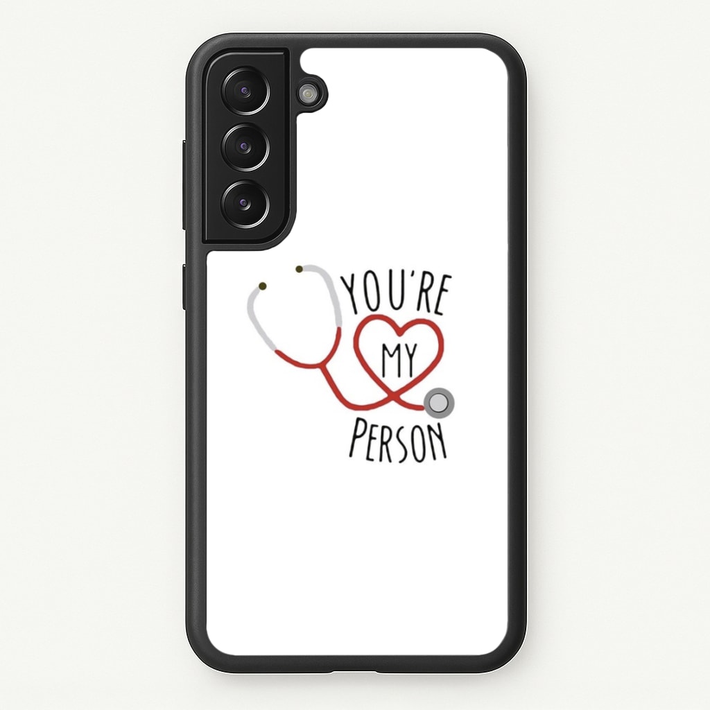 You're My Person - Grey's - Greys Anatomy Phone Case for Galaxy S21