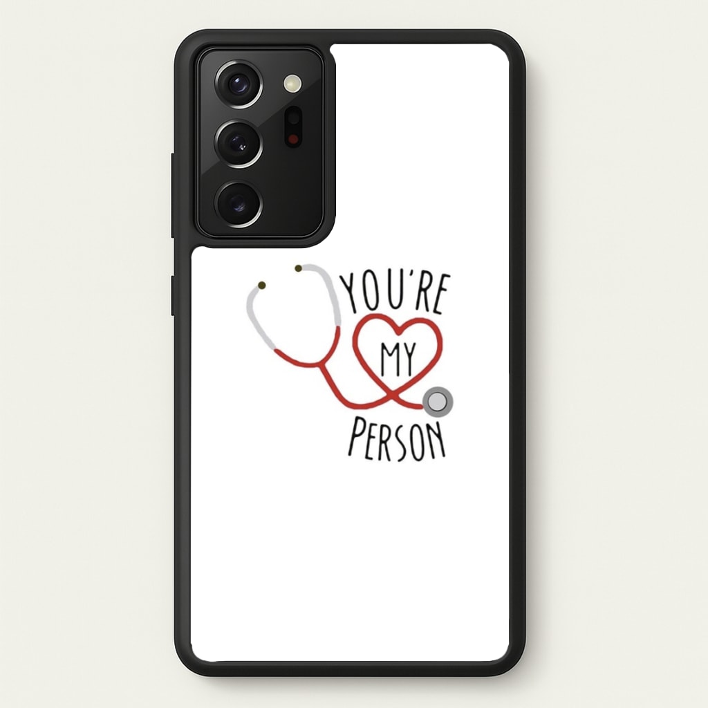 You're My Person - Grey's - Greys Anatomy Phone Case for Galaxy Note 20 Ultra