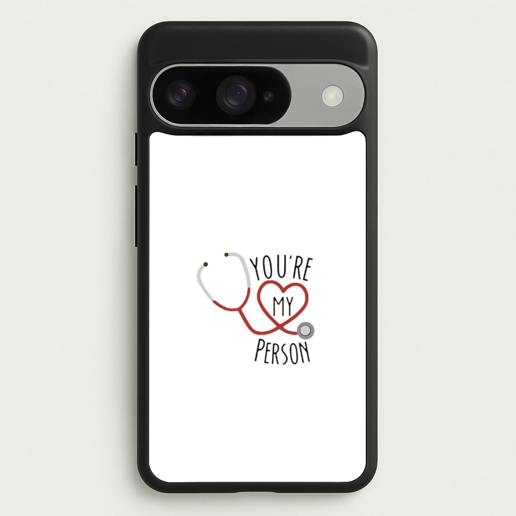 You're My Person - Grey's Phone Case for Google Pixel 10 / 10 Pro