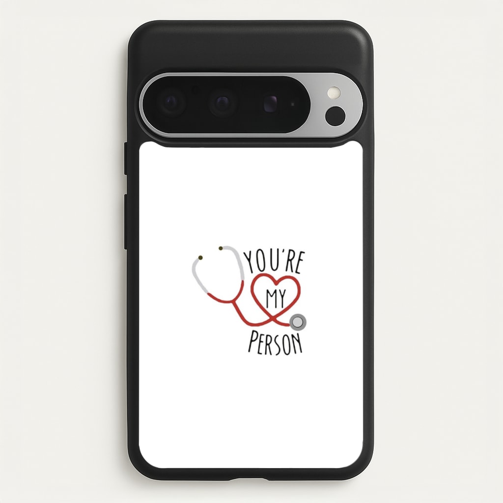 You're My Person - Grey's - Greys Anatomy Phone Case for Google Pixel 9 Pro XL