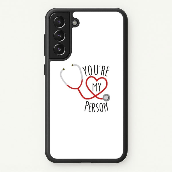 You're My Person - Grey's - Greys Anatomy Phone Case for Galaxy S21FE