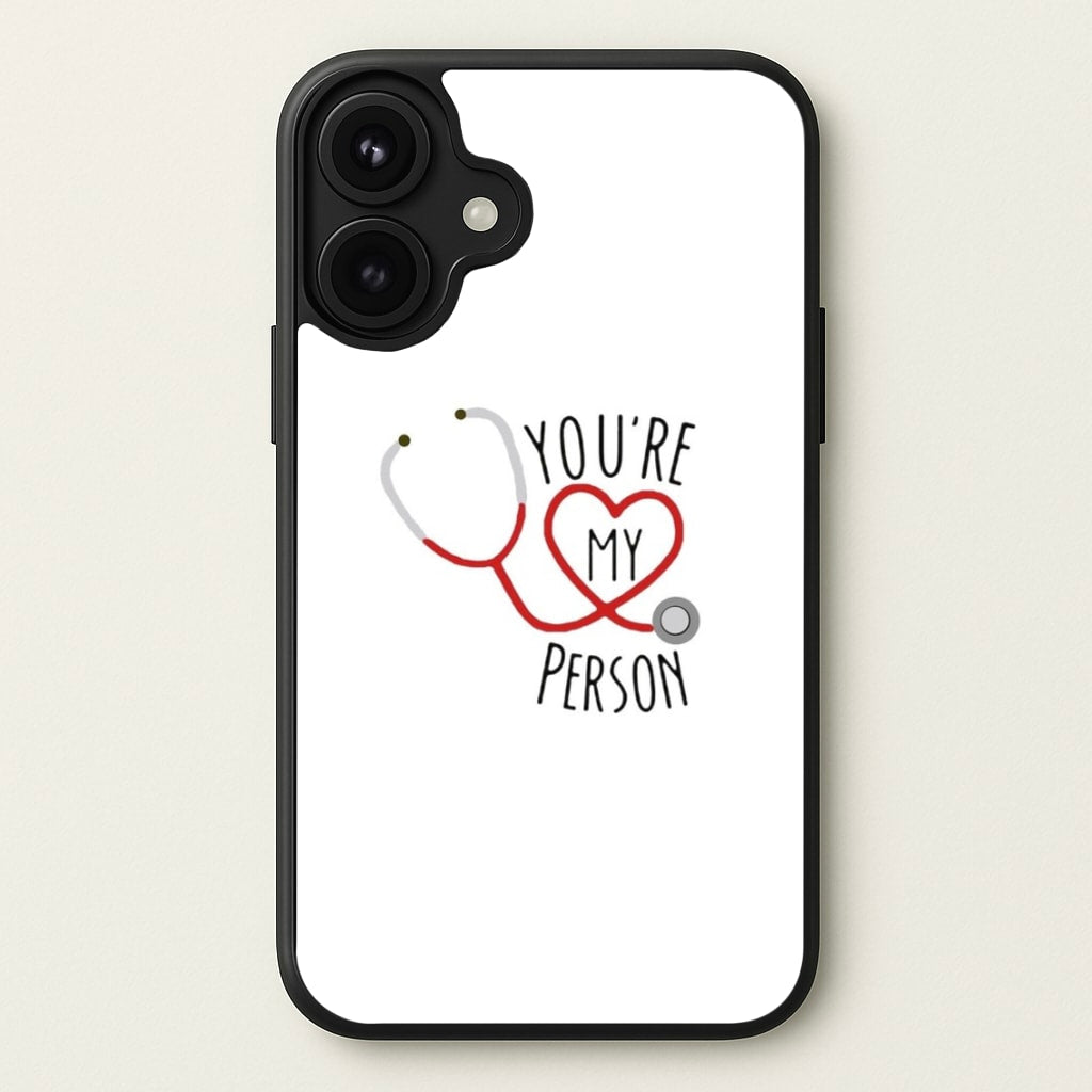 You're My Person - Grey's Phone Case for iPhone 17