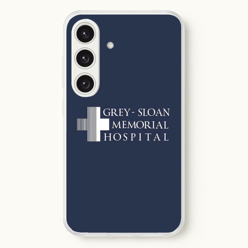 Grey - Sloan Memorial Hospital - Grey's - Greys Anatomy Phone Case for Galaxy S24FE