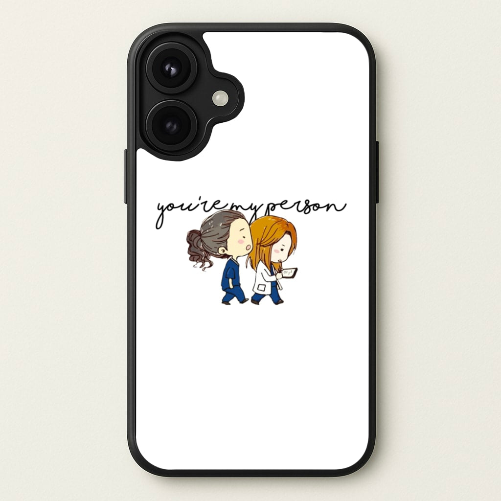 You're My Person Cartoon - Grey's Phone Case for iPhone 17