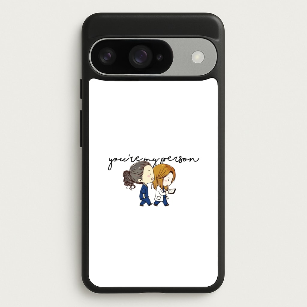 You're My Person Cartoon - Grey's Phone Case for Google Pixel 10 / 10 Pro