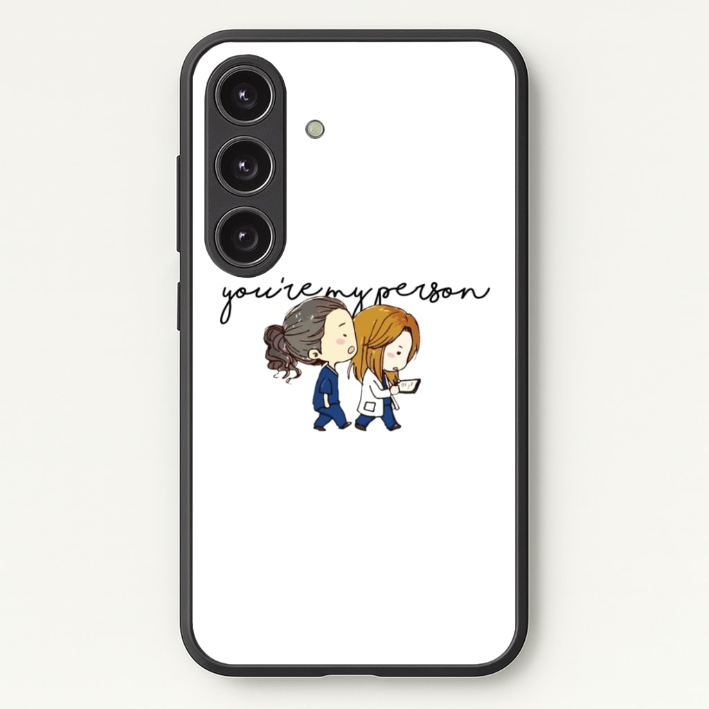 You're My Person Cartoon - Grey's - Greys Anatomy Phone Case for Galaxy S25 Plus