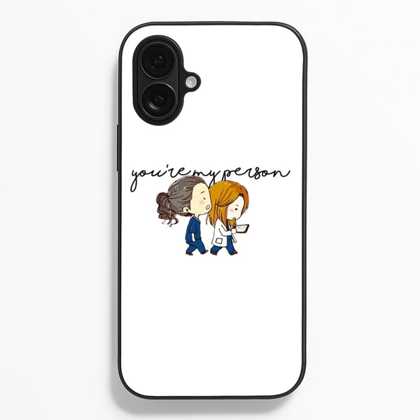 You're My Person Cartoon - Grey's Phone Case