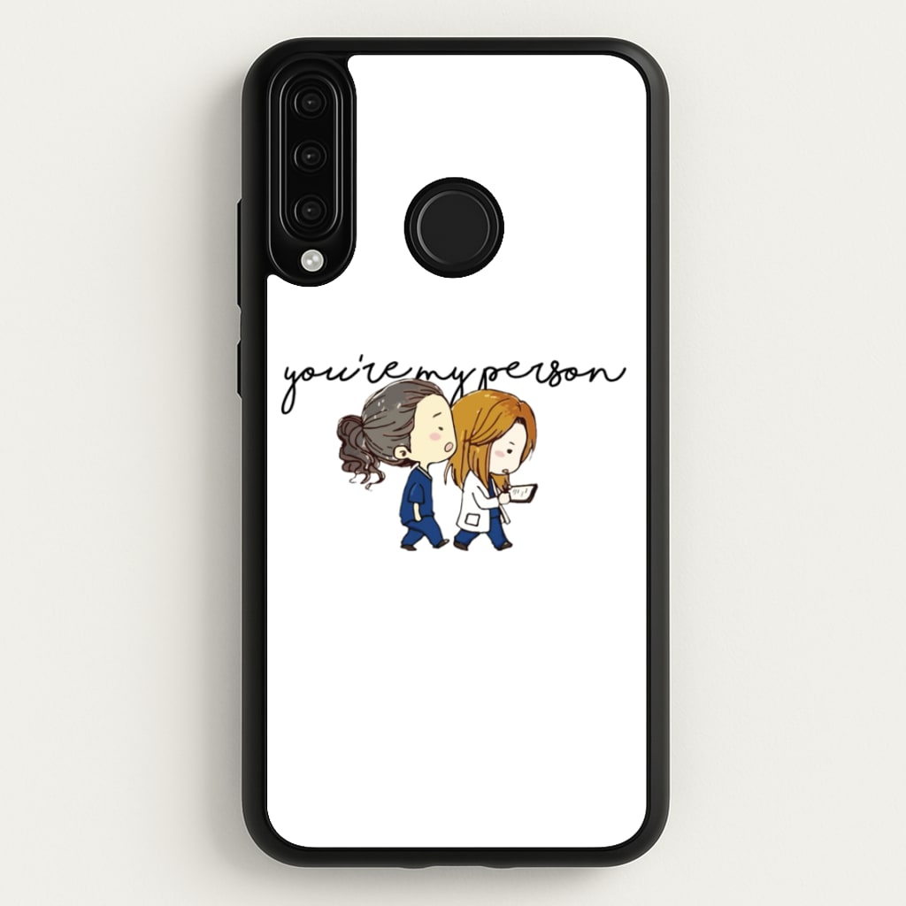 You're My Person Cartoon - Grey's - Greys Anatomy Phone Case for Huawei P30 Lite