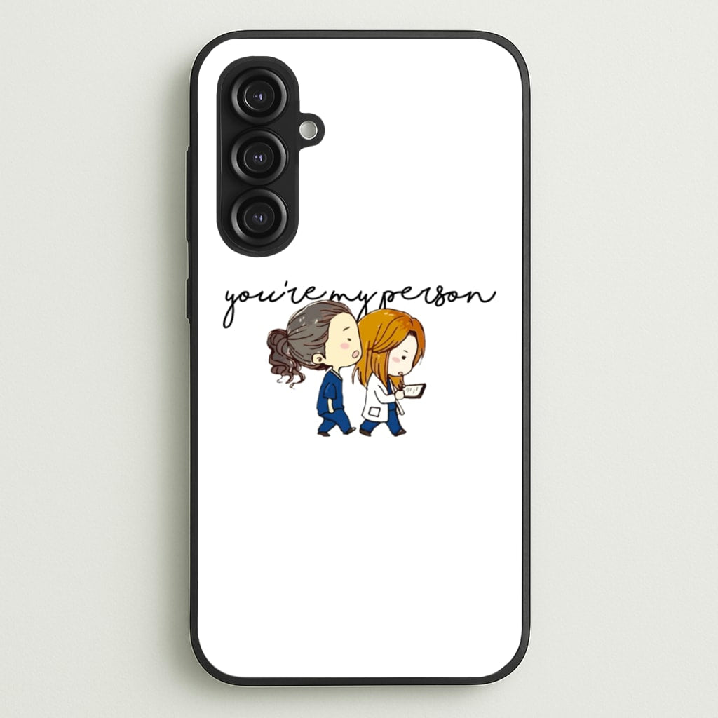 You're My Person Cartoon - Grey's - Greys Anatomy Phone Case for Galaxy S23FE