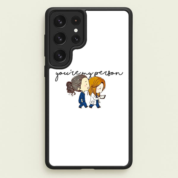 You're My Person Cartoon - Grey's - Greys Anatomy Phone Case for Galaxy S22 Ultra