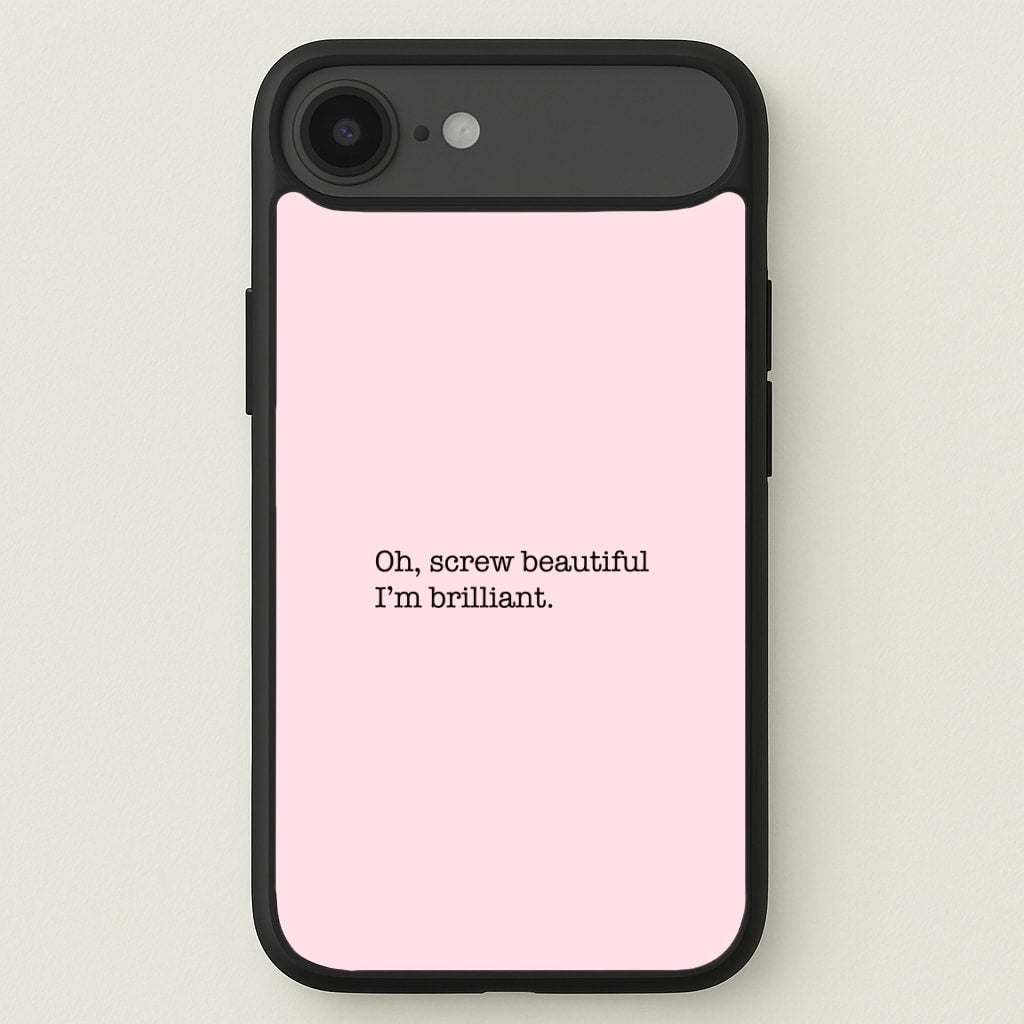 Oh, Screw Beautiful I'm Brilliant - Grey's Phone Case for iPhone 17 Air