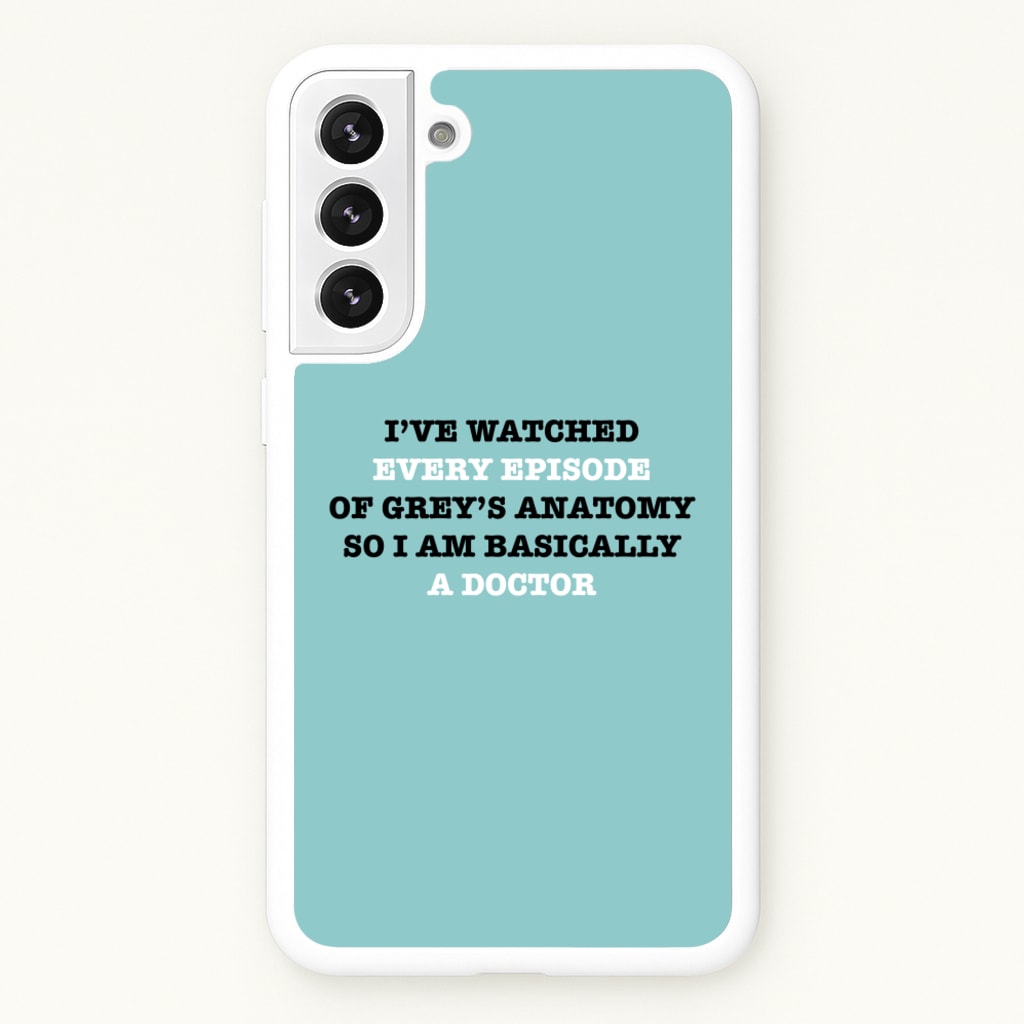 I've Watched Every Episode Of Grey's - Grey's Anatomy Phone Case for Galaxy S22 Plus
