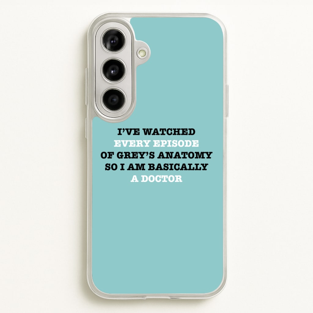 I've Watched Every Episode Of Grey's - Grey's Anatomy Phone Case for Galaxy A56