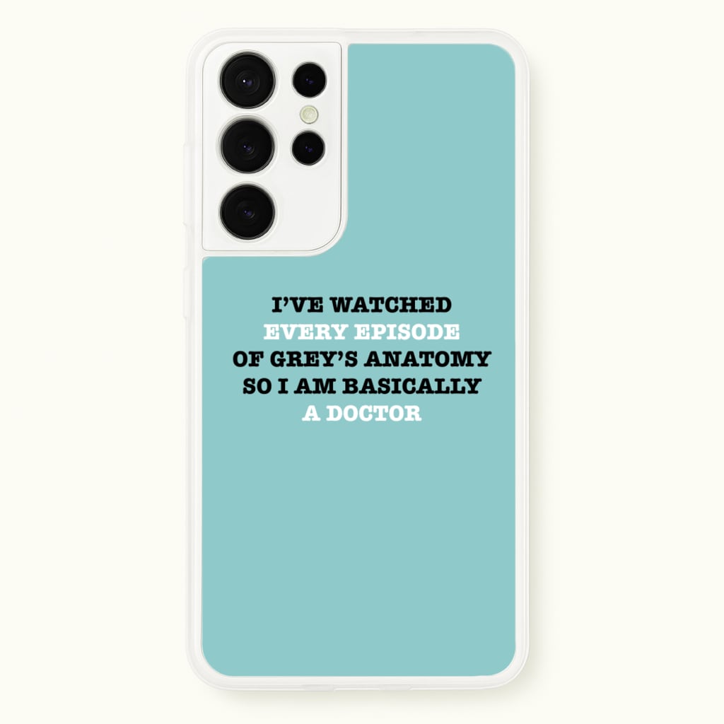 I've Watched Every Episode Of Grey's - Grey's Anatomy Phone Case for Galaxy S21 Ultra