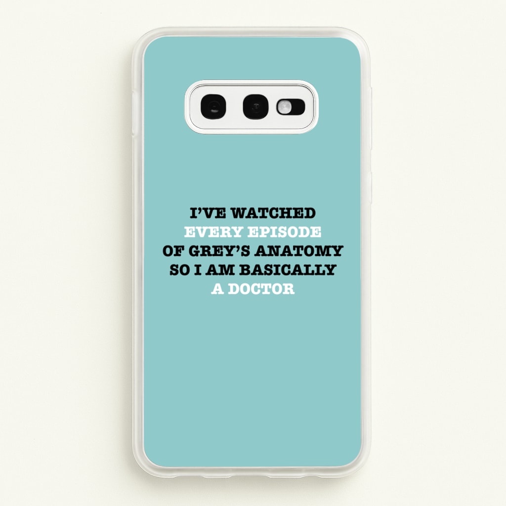 I've Watched Every Episode Of Grey's - Grey's Anatomy Phone Case for Galaxy S10e