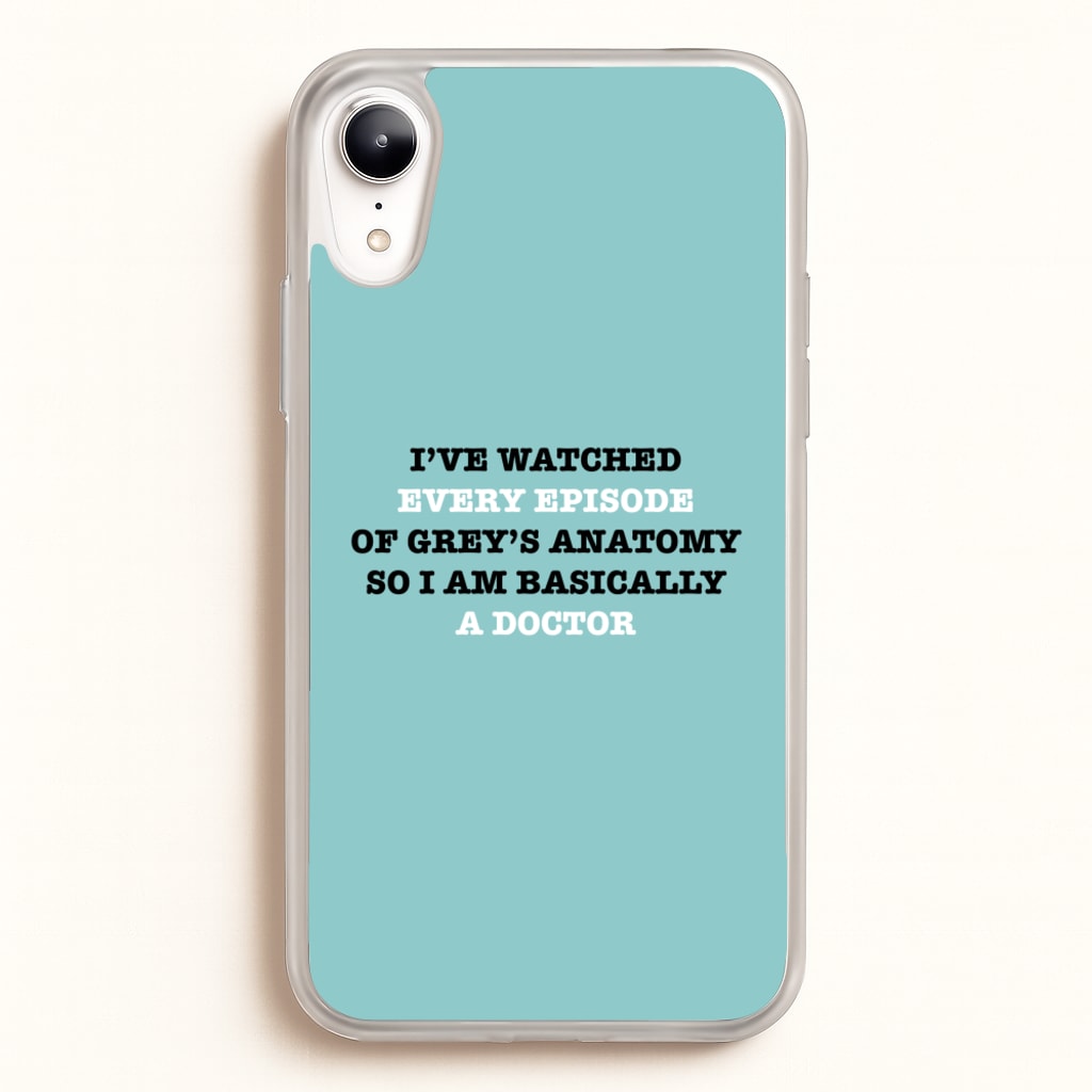 I've Watched Every Episode Of Grey's - Grey's Anatomy Phone Case for iPhone XR