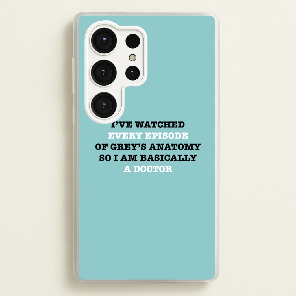 I've Watched Every Episode Of Grey's - Grey's Anatomy Phone Case for Galaxy S25 Ultra