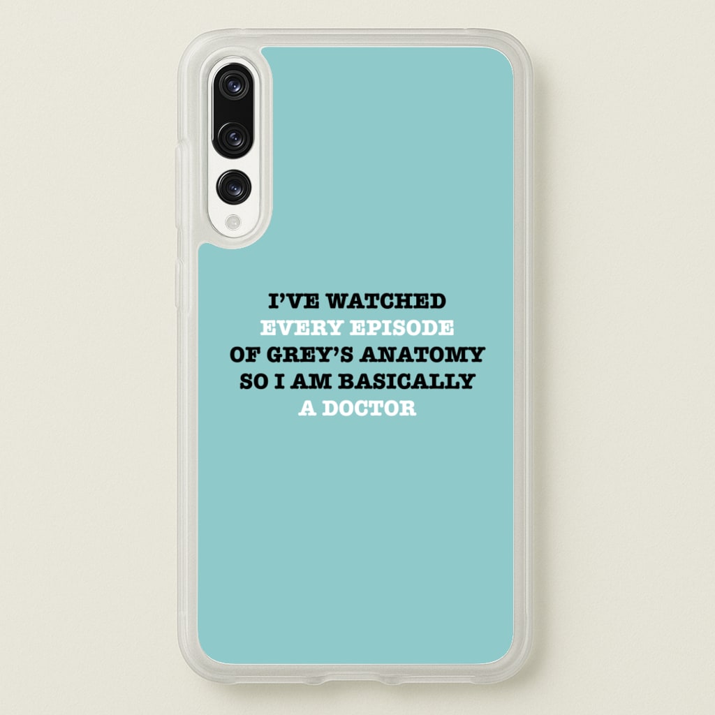 I've Watched Every Episode Of Grey's - Grey's Anatomy Phone Case for Huawei P20 Pro