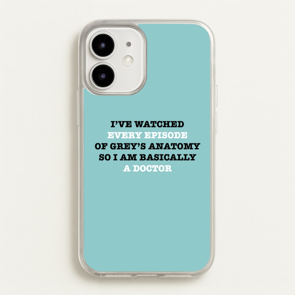 I've Watched Every Episode Of Grey's - Grey's Anatomy Phone Case for iPhone 12 Mini