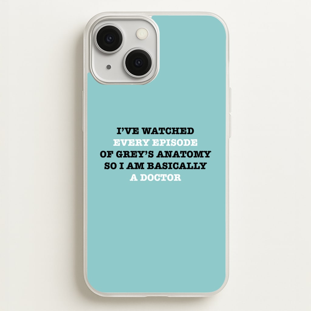 I've Watched Every Episode Of Grey's - Grey's Anatomy Phone Case for iPhone 13 Mini