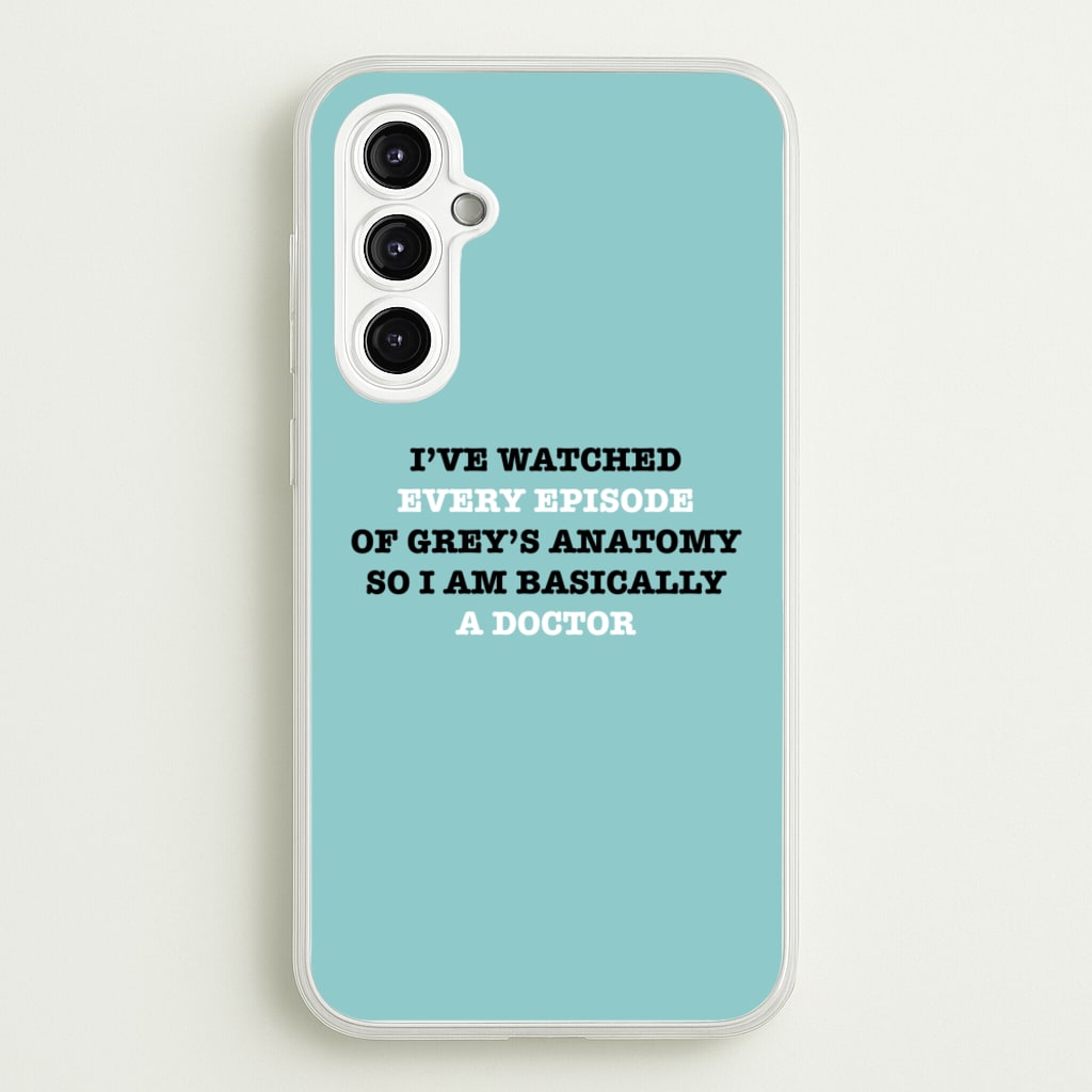 I've Watched Every Episode Of Grey's - Grey's Anatomy Phone Case for Galaxy A14