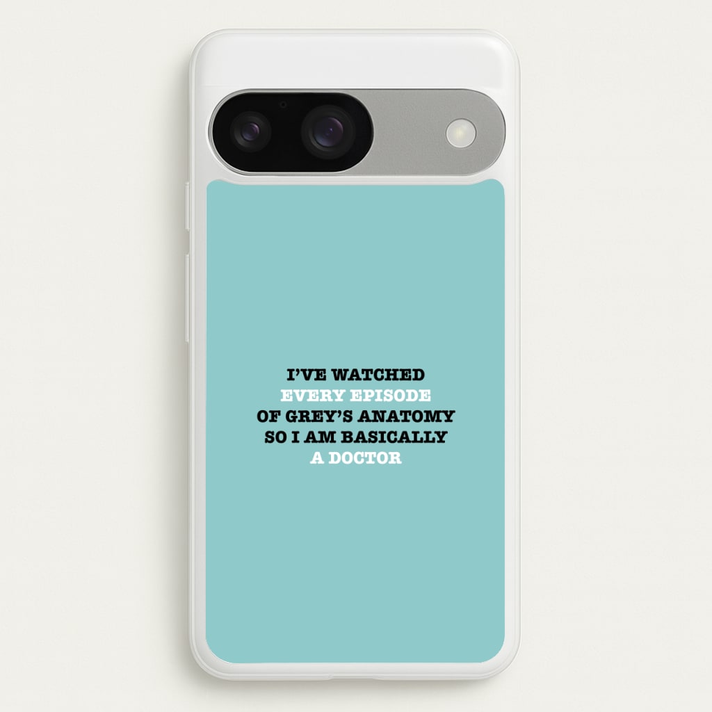 I've Watched Every Episode Of Grey's - Grey's Anatomy Phone Case for Google Pixel 9 / 9 Pro