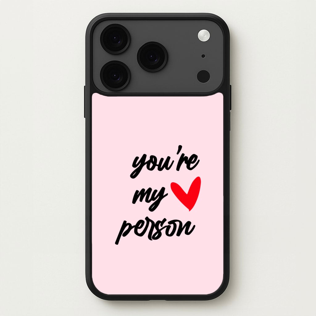 You're My Person Love - Grey's Phone Case for iPhone 17 Pro Max