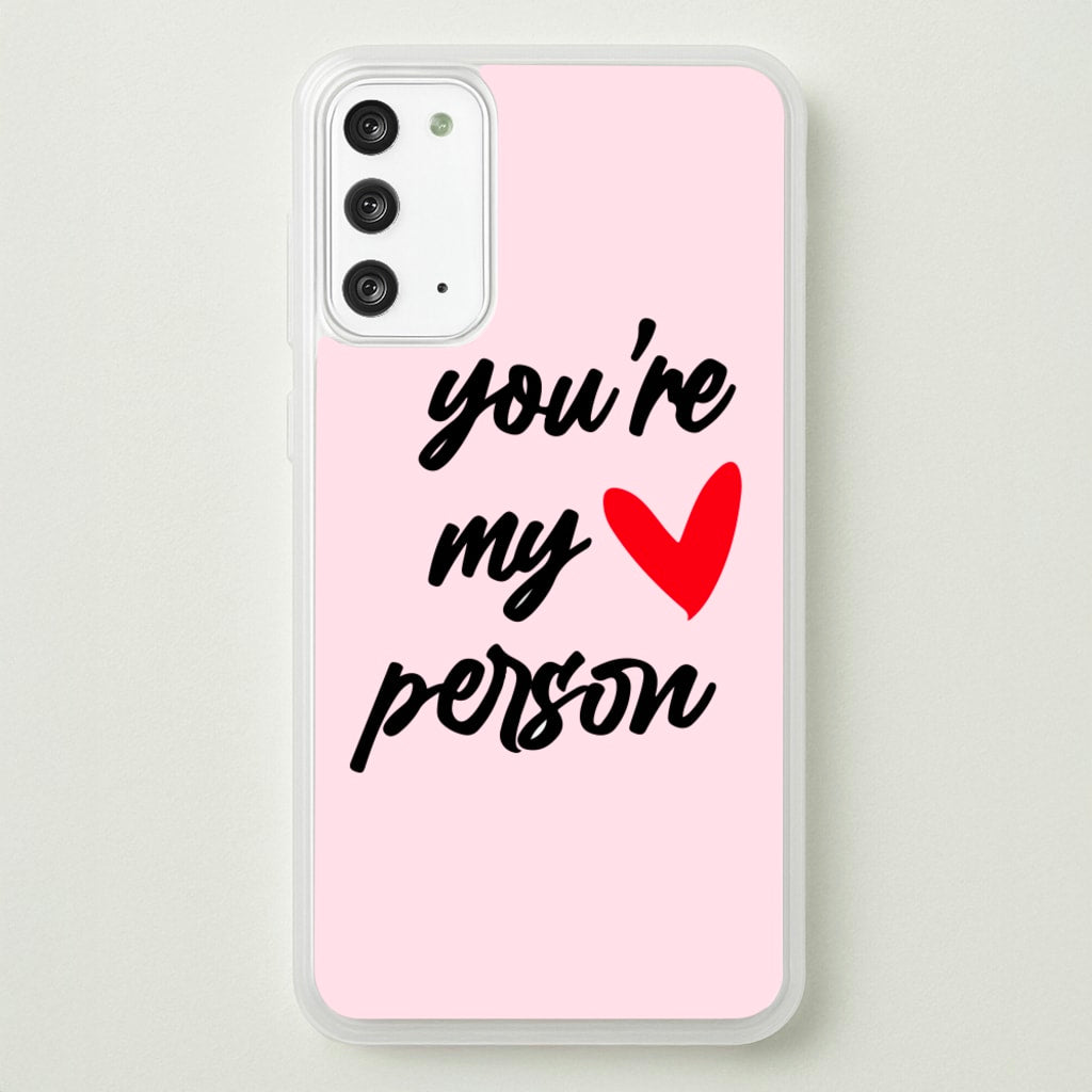 You're My Person Love - Grey's - Phone Case for Galaxy Note 20